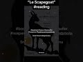 Le Scapegoat - The Critically-Acclaimed Small French Village Bestseller