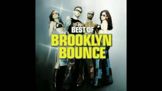 Brooklyn Bounce - Born to Bounce (Music is my destiny) Original Mix