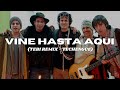 LOS PIOJOS - VINE HASTA AQUI (TEBI REMIX) (TECHENGUE)