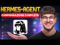 Tutorial Completo alla Configurazione di Hermes Agent: Guida Passo Passo