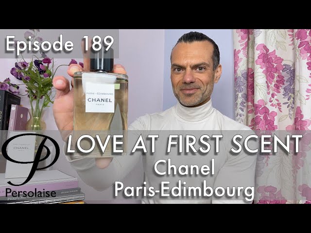 Chanel Paris-Edimbourg perfume review on Persolaise Love At First