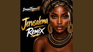 Jerusalema - DreamTranceAI