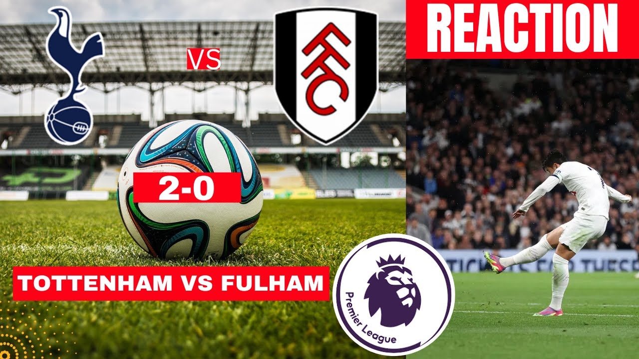 Goals and Highlights: Tottenham Hotspur 2-0 Fulham in Premier League  2023-2024