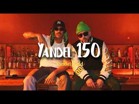Yandel, Feid - Yandel 150 (Letra)