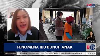 Dialog: Banyak Ibu Bunuh Anak, Fenomena Apa?