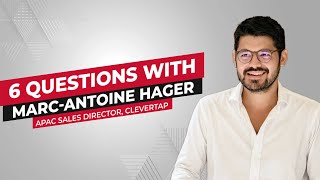 6 Questions with CleverTap's APAC sales director