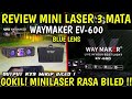 Review minilaser ups waymaker 3 mata  ev 600 minilaser biled putih kuning terbaik di bulan mei 2024