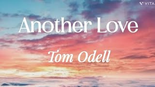 Another Love - Tom Odell - lyrics