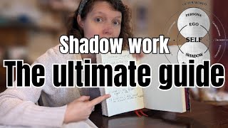 The Ultimate Guide to SHADOW WORK For Beginners.