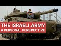 The ISRAELI ARMY - a personal perspective