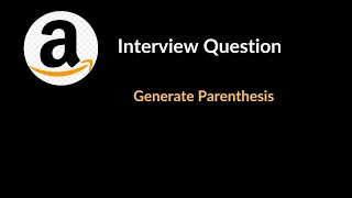 Generate Parenthesis | Amazon Interview Question | Recursion & Backtracking | LeetCode 22 | C++