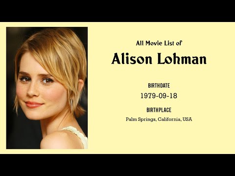 Video: Alison Lohman: film, familie, fotos