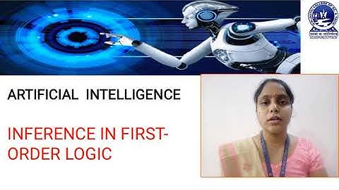 AI : INFERENCE IN FIRST-ORDER LOGIC