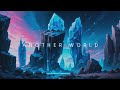 Another world  beautiful chill music mix