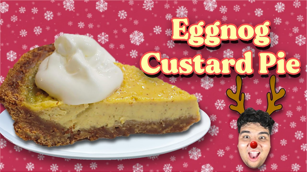 Eggnog Custard Pie YouTube
