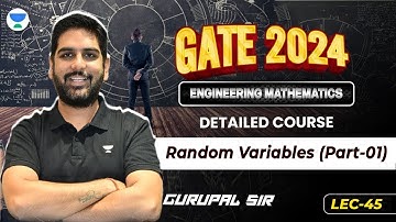 L46 Random Variables (Part-01)  |  GATE 2024 ! Engineering Maths by #gc_sir #GA1111
