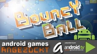 Bouncy Ball - android games ANGEZOCKT [GER]