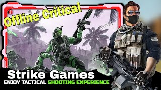 Offline Critical Strike Games - Gameplay Walkthrough Android #1 screenshot 5