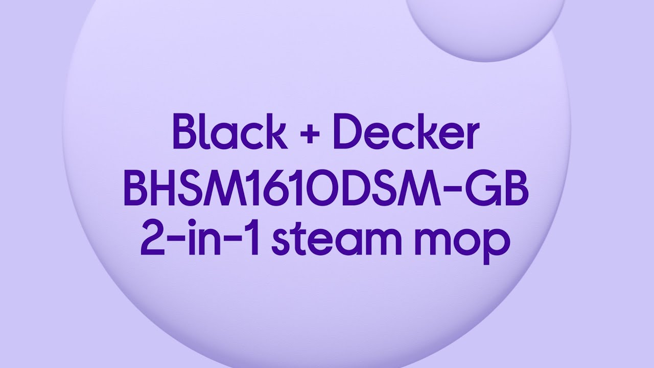 9in1 BLACK+DECKER™ steam-mop™ - STEAM CLEAN IN MORE WAYS THAN ONE