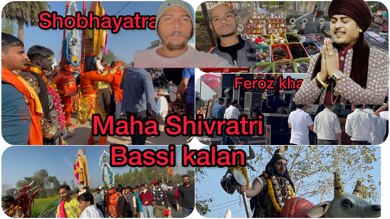 Maha Shivratri Mahadev mandir bassi kalan || Shobha Yatra ⛳️ singer Feroz khan || sehaj pb07 