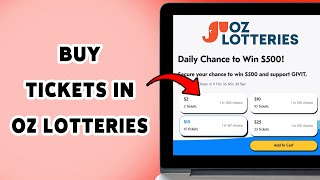 How To Buy Tickets In Oz Lotteries | Purchase Oz Lotto And Powerball Tickets 2025