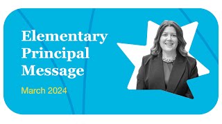 Elementary Principal Message | March