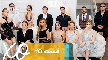 Villa XO | Episode 10 | قسمت ۱۰
