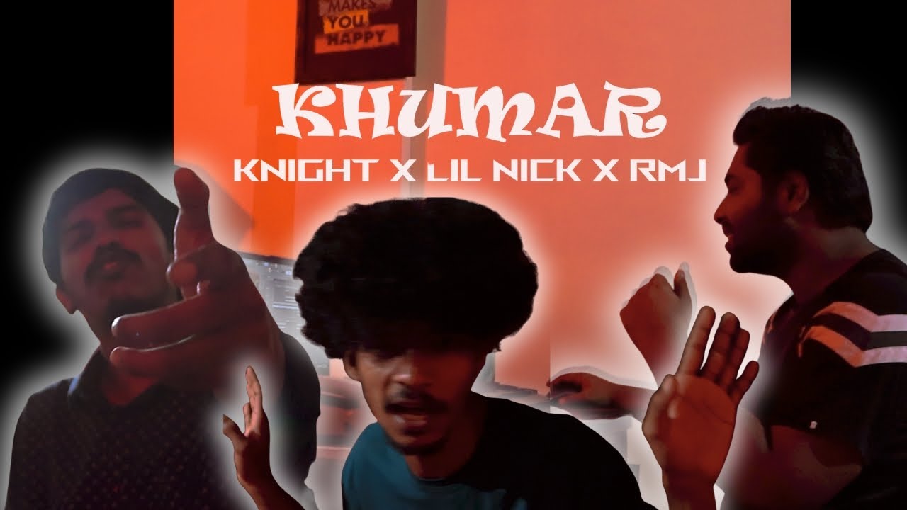 Ver KHUMAR - KNIGHT x LIL NICK x @rmjstar3911 | OFFICIAL MUSIC VIDEO | PROD. BY @DGenerationRecords en YouTube Ver KHUMAR - KNIGHT x LIL NICK x @rmjstar3911 | OFFICIAL MUSIC VIDEO | PROD. BY @DGenerationRecords en YouTube