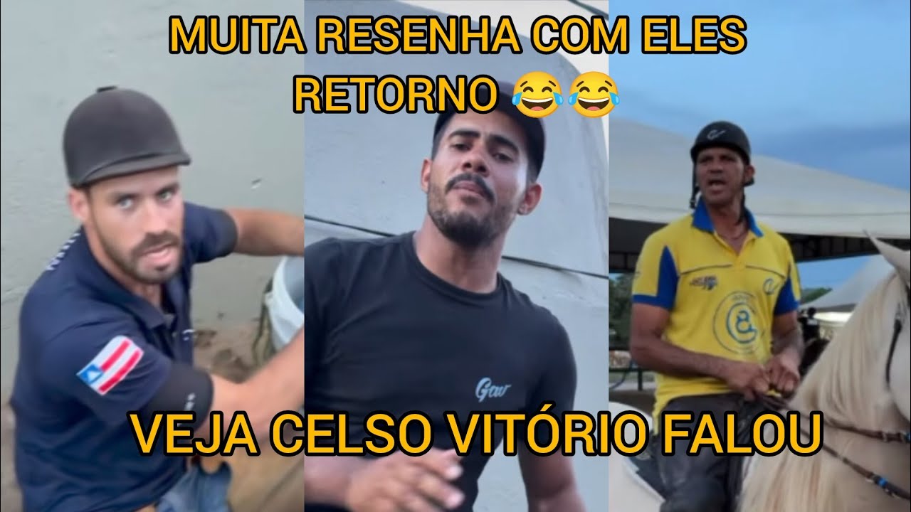 RESENHA RETORNO COM ELES VEJA CELSO VITÓRIO FALOU 😂😂😂
