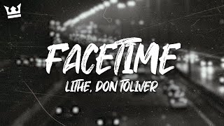 Lithe - Facetime (Ft. Don Tor) 