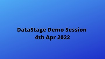 DataStage Demo Session 4th Apr 2022 | Whats App No +91 937 936 5515
