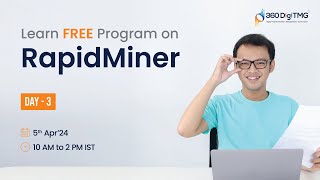 Exploring RapidMiner | Day 3 | 360DigiTMG's Value Added Course