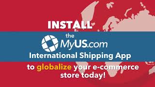 MyUS International Shipping Shopify App Overview screenshot 1