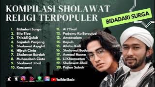 Sholawat Terbaru || Full Album Abidzar Al Ghifari Ft Alfie Alfandy || Bidadari Surga - Bila Tiba