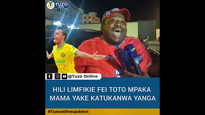 HILI LIMFIKIE FEI TOTO KAMA ANARUDI YANGA