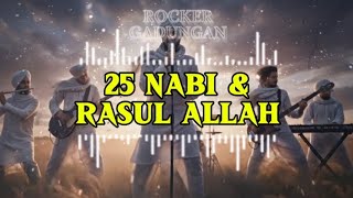 25 Nabi & Rasul Allah - ROCKER Gadungan (AI Version)