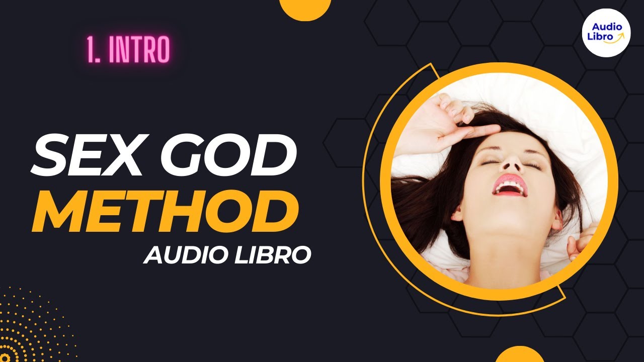 Introducción Sex God Method Youtube