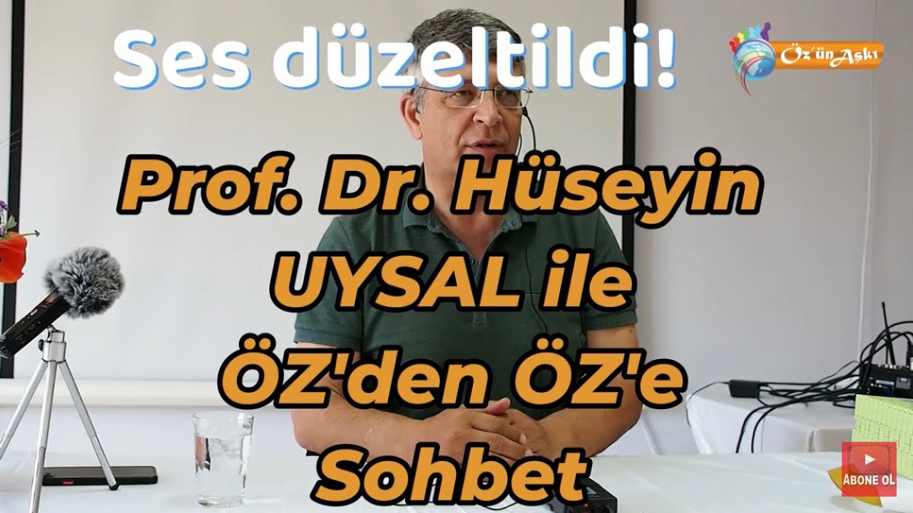 ÖZ'den ÖZ'e Sohbet - Prof. Dr. Hüseyin UYSAL - Kozaklı / Nevşehir