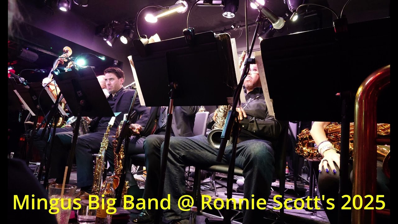 Track 04 This Subdues My Passion - Mingus Big Band - Ronnie Scott's 15.4.2025