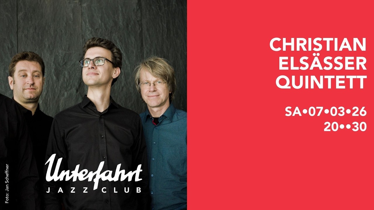 Christian Elsässer Quintett | Live at Unterfahrt 07.03.26