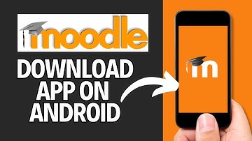 How to Download Moodle App on Android 2024?