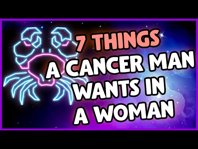 Exposed: What a Cancer Man Wants in a Woman (What A Cancer Man Secretly Wants) The Truth Revealed class=