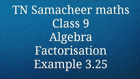 Example 3.25 Algebra Class 9 Tamilnadu Samacheer maths Nithyaganesh Maths