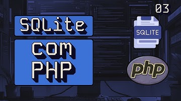 SQLite com PHP#03 - SQLite no PDO