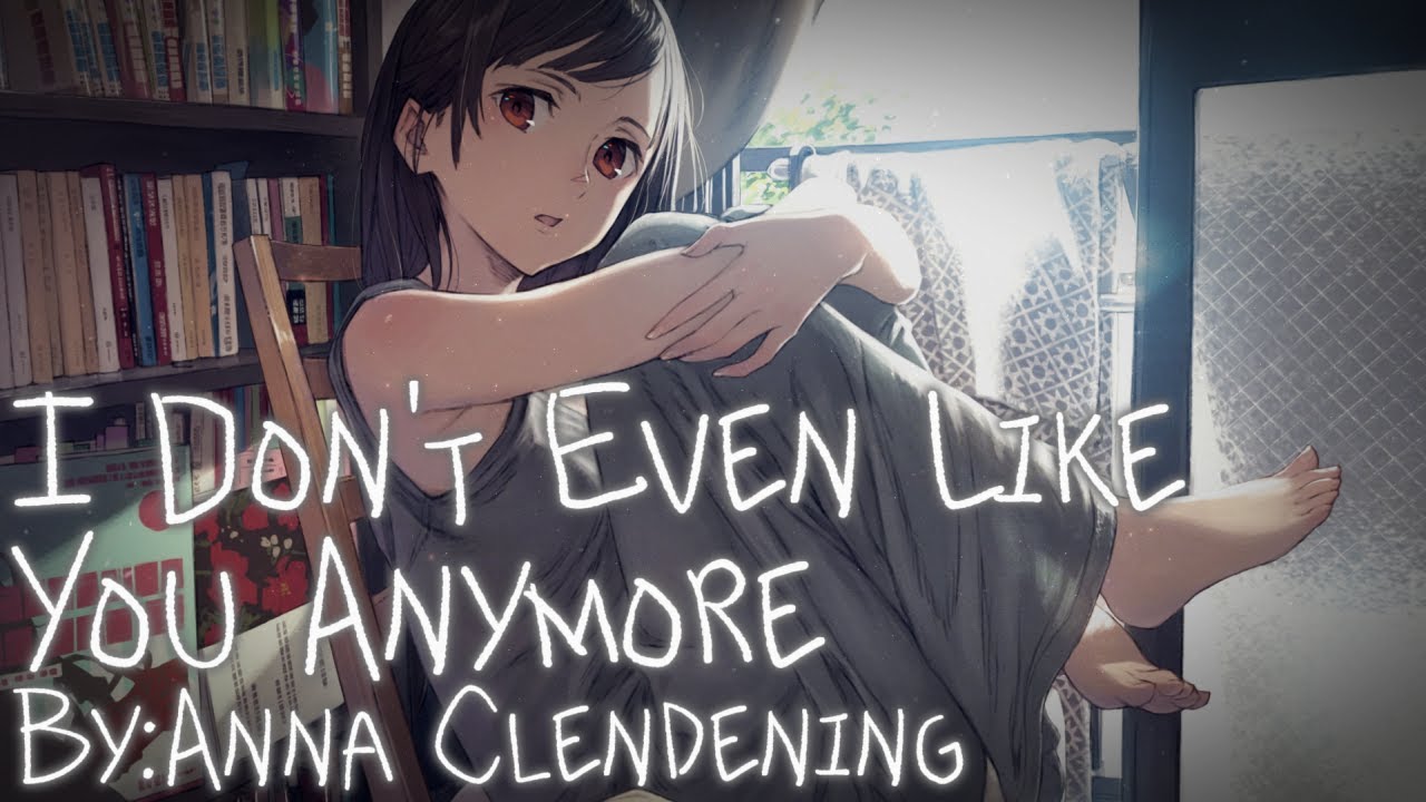 Nightcore - I Don't Even Like You Anymore (Lyrics) - YouTube