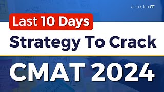 CMAT 2024 🎯 Last 10 Days Best Preparation Strategy To Crack | CMAT Preparation Plan by Cracku - MBA CAT Preparation 719 views 21 hours ago 11 minutes, 51 seconds