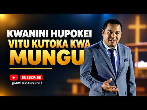 HIKI NDICHO KINAKUZUIA KUPOKEA VITU KUTOKA KWA MUNGU..