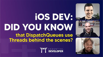 iOS DEV: Did you know that DispatchQueues use Threads behind the scenes? | ED Clips