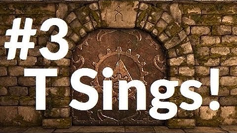 Grimrock Part 3 -- T Sings a Song!