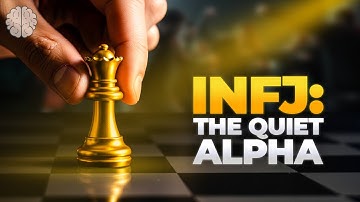 INFJs: The Quiet Alphas No One Sees Coming